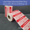 Label Sticker Video Unboxing Stiker Perhatian Pengiriman Online Shop (3 HARI) 85 x 35 mm isi 500 pcs