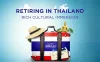 Affordable Luxury Living: Retiring in Thailand