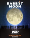  RABBIT MOON  POP OVER THE MOON : Press Conference  16 MAY 2024 | 6PM @ Siam Square Block i