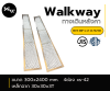Walkway แผ่นทางเดิน 3ช่อง ขนาด300x2400 mm
