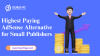 Discover Highest Paying AdSense Alternative for Small Publishers