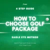 How to choose Golf Package