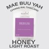 Mae Buu Yah, Honey, Light