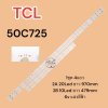 #ทีซีแอล TCL หลอดแบ็คไลท์ทีวีทีซีแอล Backlight TV รุ่น 50C725 (1ชุด 4แถว 2A 20Led ยาว 970mm 2B 10Led ยาว479mm 6v) แสงสีฟ้า
