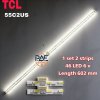 #ทีซีแอล TCL หลอดเเบล็คไลท์ทีวีทีซีแอล Backlight TV รุ่น LED55C2US 1 Set 2 แถว 46 LED 6 V ยาว 602 mm