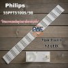 #ฟิลิปส์ Philips หลอดแบ็คไลท์ทีวีฟิลิปส์ Backlight TV รุ่น 55PFT5100S/98 สินค้าพร้อมส่ง #อะไหล่ทีวี