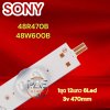 #โซนี่ Sony หลอดแบล็คไลท์ทีวีโซนี่ Backlight TV รุ่น 48R470R 48W600B (1ชุด 12แถว 6Led 3v 470mm)