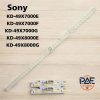 #โซนี่ Sony หลอดแบล็คไลท์ทีวีโซนี่ Backlight TV  รุ่น KD-49X7000E KD-49X7000F KD-49X7000G KD-49X800E KD-49X8000G KD-49X7500H