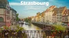 Strasbourg เมืองเดียวที่ได้เที่ยวทั้งฝรั่งเศสและเยอรมนี