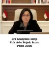 Tak Ada Rencana Naikkan Tarif Pajak,Sri Mulyani Indrawati