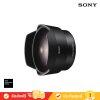 Sony Fisheye Conversion Lens รุ่น SEL057FEC