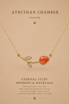 ETERNAL TULIP PENDANT & NECKLACE