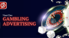 gambling advertising gambling advertising