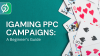 igaming ppc