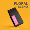 Floral blend เมล็ดกาแฟหอมดอกไม้
