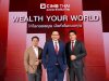 CIMB THAI ประกาศยุทธศาสตร์ ‘Wealth Your World’ ความมั่งคั่งที่แท้จริง คือความมั่งคั่งในแบบคุณ ชู 3 เสาหลัก CIMB Safer Pocket, CIMB Preferred และ CIMBweBOND Club ตั้งเป้าเป็นธนาคารที่เข้าใจโลกของลูกค้ามากที่สุด ปั้นธุรกิจ Wealth ให้เติบโต 3 CIMB THAI ประกาศยุทธศาสตร์ ‘Wealth Your World’ ความมั่งคั่งที่แท้จริง คือความมั่งคั่งในแบบคุณ ชู 3 เสาหลัก CIMB Safer Pocket, CIMB Preferred และ CIMBweBOND Club ตั้งเป้าเป็นธนาคารที่เข้าใจโลกของลูกค้ามากที่สุด ปั้นธุรกิจ Wealth ให้เติบโต 3