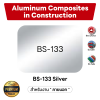คอมโพสิตสีเงิน BSBS-133 Premium Aluminum Composite 4 mm