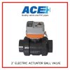 ACE ELECTRIC ACTUATOR BALL VALVE 2" EPDM Oring CNS SOCKET END ADAPTOR TYPE