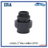 ERA U-PVC Male Union ยูเนี่ยน สวม+เกลียว ขนาด 2"
