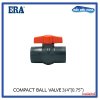 COMPACT BALL VALVE UPVC 3/4"(0.75") ERA