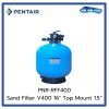 ถังกรองทราย Pentair Sand Filter RFF V400 Size 16" Top Mount Valve 1.5"