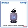 Micron Fiberglass Top Mount Sand Filter S500 ขนาด 20”