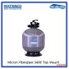 Micron Fiberglass Top Mount Sand Filter S600  24”