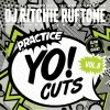 Practice Yo! Cuts 12” V8