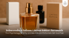 The Psychology of Why Limited Edition Perfumes Sell Out Fast The Psychology of Why Limited Edition Perfumes Sell Out Fast