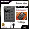 ปิ๊กอัพกีต้าร์โปร่ง Fishman Presys Blend (ของแท้) รุ่น PSY-GAA-QAA มีไมค์รับเสียง (Presys Blend Onboard Preamp Pickup System) แบบติดตั้งด้านข้าง ใส่ถ่านที่แผงควบคุม