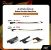 คันชักดับเบิ้ลเบส ขนาด 4/4 PRIMA Double Bass Bow BF16 French Style , BG16 German Style