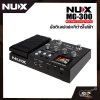 มัลติเอฟเฟคกีต้าร์ไฟฟ้า NUX MG-300 Multi Effect and Amp Modeling สินค้าใหม่แท้ รับประกัน 1 ปี แถมอเด็ปเตอร์และคู่มือ