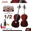 เซลโล่ ไม้อีโบนี่ (ขนาด 4/4 , 3/4 , 1/2) Cello FITNESS MC-760E (Ebony) แถมฟรีกระเป๋า , คันชัก , ยางสน