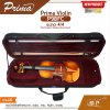 ไวโอลิน Prima Violin P98FC ขนาด 4/4 ไม้หน้าสปรูซแท้ ไม้หลังและข้างเมเปิลแท้ แถมกระเป๋าดีลักซ์ผ้าแคนวาส , หย่อง , สาย , คันชัก , ยางสน