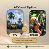 &quot;Double the Fun: ATV and Zipline Adventure with Exclusive Discounts&quot;