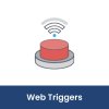 Web Triggers