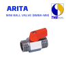 ARITA MINI BALL VALVE (BMBA-MM) - บอลวาล์ว