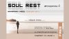 Soul Rest เหนื่อยนัก พักก่อน Soul Rest เหนื่อยนัก พักก่อน