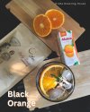 Black Orange ทำเองที่บ้าน อร่อยจบๆ ไม่ต้องไปร้าน