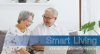 นวัตกรรม Smart Living เพิ่มคุณภาพชีวิตให้ผู้สูงอายุ