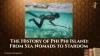 The History of Phi Phi Island