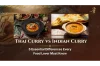 Thai Curry vs Indian Thai Curry vs Indian