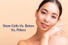 ความแตกต่างของสเต็มเซลล์ VS โบท็อก และฟิลเลอร์ ศาสตร์ความงามเพื่อผิวหน้า ความแตกต่างของสเต็มเซลล์ VS โบท็อก และฟิลเลอร์ ศาสตร์ความงามเพื่อผิวหน้า