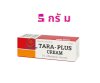 TARA-PLUS CREAM 5G/15G. ทารา-พลัส ครีม ทาฆ่าเชื้อรา แก้คัน มี 2 ขนาด