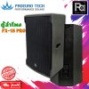 Proeurotech FX-15 PRO ตู้ลำโพง15 นิ้ว 2ทางกำลังขับ 300W-400W (ราคาต่อใบ)