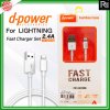 d-power USB Cable I-Phone Fast Charge สายชาร์จ สายชาร์จเร็ว สายข้อมูล 3A เหมาะสำหรับการถ่ายโอนข้อมูล ความยาว1เมตร ของแท้ รับประกัน1ปี