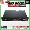NTS MG 8002 พาวเวอร์แอมป์ 2 แชนแนล สวิตซ์ชิ่ง กำลังขับสูงสุด 1200 วัตต์ x 2 ที่ 4 โอห์ม