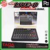 TADA LIVE-8 MIXER มิกเซอร์อนาลอก มีบลูทูธ มีช่องเสียบ USB มีเอฟเฟกแท้ แอฟเค EQ 7 แบนด์ บันทึกเสียงได้