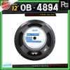 OBOM 4894 ดอกลำโพง 12 นิ้ว 400 วัตต์ 8 โอห์ม