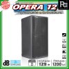 dBTechnologies OPERA 12 ตู้ลำโพงขนาด 12 นิ้ว 2 ทาง กำลังขับสูงสุด 1200 วัตต์ มีแอมป์ในตัว